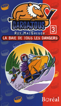 Baie de tous les dangers (La)